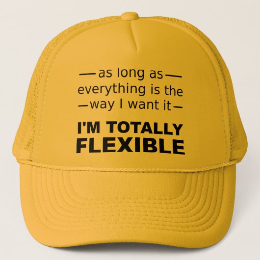 Ik ben Totally Flexible Grappige Bal Cap Hoed Trucker Pet (Voorkant)