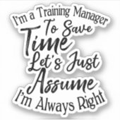 Ik ben trainingsmanager om tijd te besparen sticker (Voorkant)