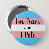 Ik ben Trans en ik stem knop Ronde Button 4,0 Cm (Voorkant /achterkant)