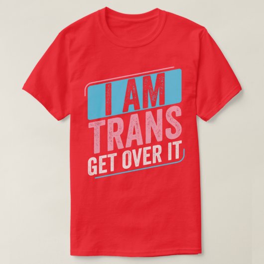 Ik ben Trans Pride Transgender LGBT T-shirt (Design voorkant)