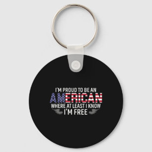 Ik ben trots om een Amerikaan te zijn waar ik tenm Sleutelhanger