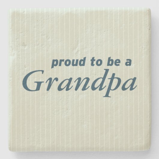 Ik ben trots om opa te zijn. stenen onderzetter (Voorkant)