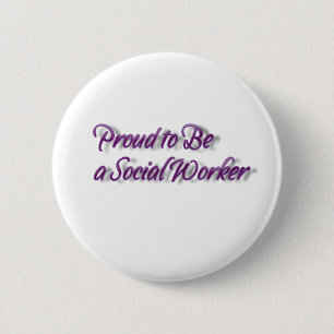 Ik ben trots om sociaal werker te zijn. ronde button 5,7 cm