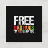 Ik ben trots op je gratis papa knuffelt Gay Pride  Vierkante Visitekaartje (Voorkant)