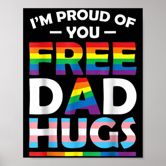 Ik ben trots op je vader knuffelt LGBT Pride Aware Poster (Voorkant)