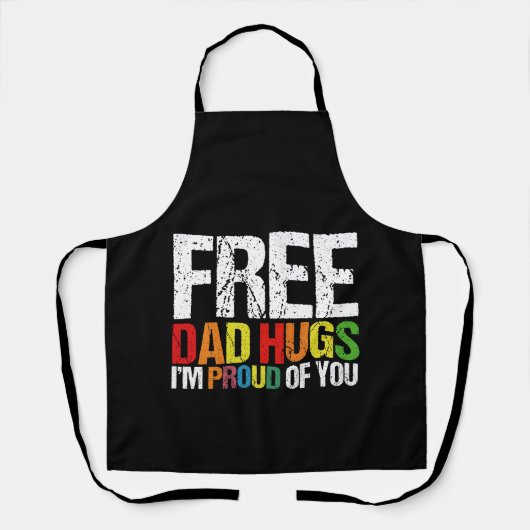 Ik ben trots op jou gratis vaderknuffels Gay Pride Schort (Voorkant)