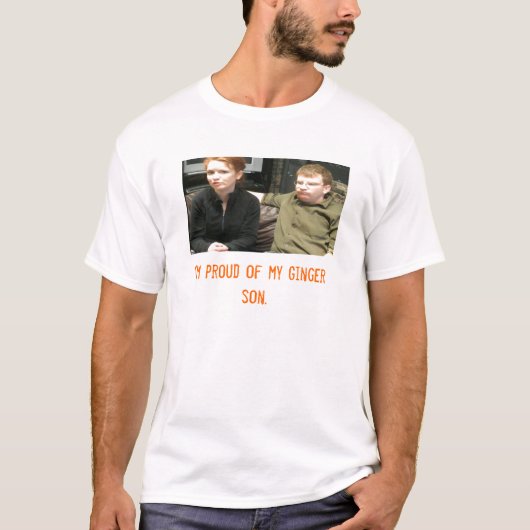 Ik ben trots op mijn Ginger zoon. T-shirt (Voorkant)