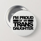 "Ik ben trots op mijn trans-dochter" Ronde Button 7,6 Cm (Voorkant /achterkant)