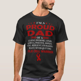 Ik ben trots op mijn vader van SICKLE CELL-strijde T-shirt