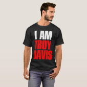 IK BEN TROY DAVIS T-SHIRT (Voorkant volledig)