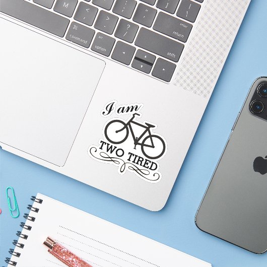 Ik ben twee vermoeide fietsen sticker (Laptop met iPhone)