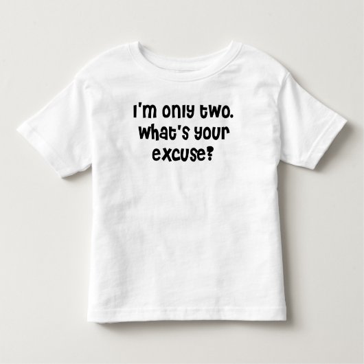 Ik ben twee wat je excuus is? kinder shirts (Voorkant)