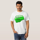 "Ik ben tweetalig.. ik begin in het Italiaans!!!"  T-shirt (Voorkant volledig)