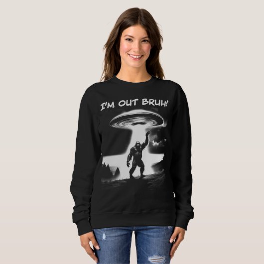 Ik ben uit Bruh! Bigfoot UFO voor donkere items vo Trui (Voorkant volledig)