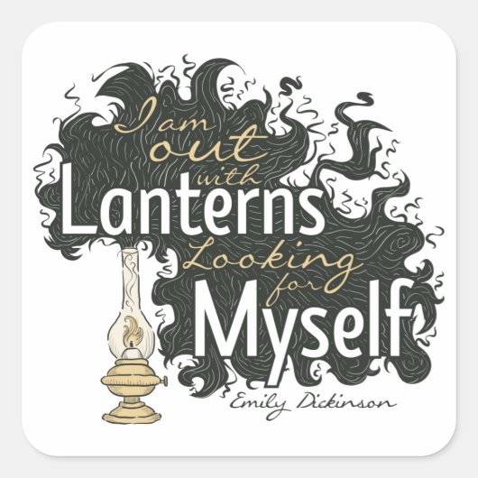 Ik ben uit met Lantern Emily Dickinson T-Shirt Vierkante Sticker (Voorkant)