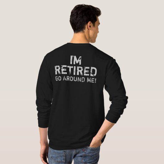 Ik ben uitgehongerd Ga om me Humor heen (terug) T-shirt (Achterkant volledig)