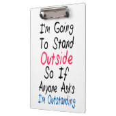 Ik ben uitmuntend - Grappig citaat, Humor woorden Klembord (Links)