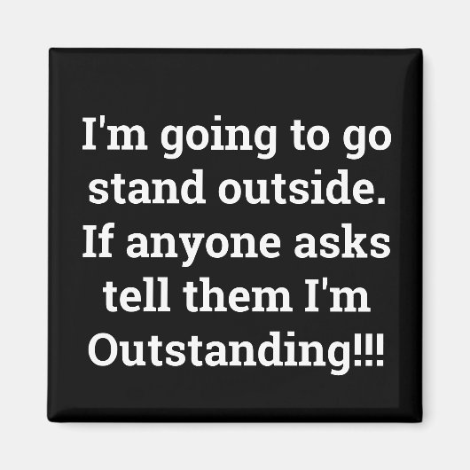 Ik ben uitstekend magneet (Voorkant)