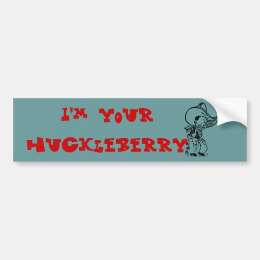 IK BEN UW HUCKLEBERRY BUMPERSTICKER (Voorkant)