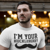 IK BEN UW HUCKLEBERRY MANNEN FUNNY T-Shirts