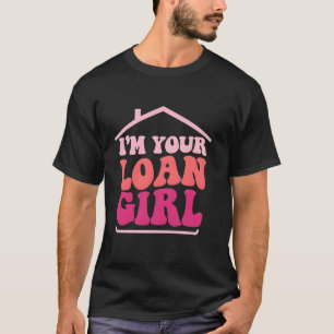 Ik Ben Uw Lenendame Grappige Hypotheekverstrekker T-shirt