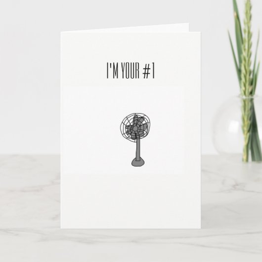 Ik ben Uw Nummer 1 de Kaart van de Ventilator (Voorkant)
