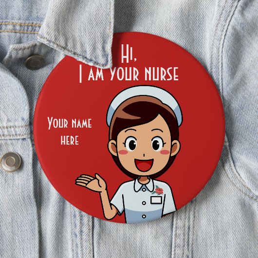 Ik ben uw verpleegkolossaal, 6-inch Button (In situ)