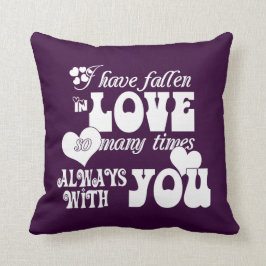 Ik ben vaak verliefd geworden, altijd bij jou. kussen