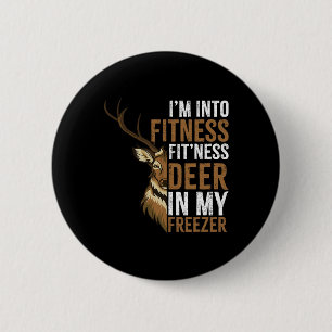 Ik ben van fitness herten in mijn vriezer jacht ronde button 5,7 cm