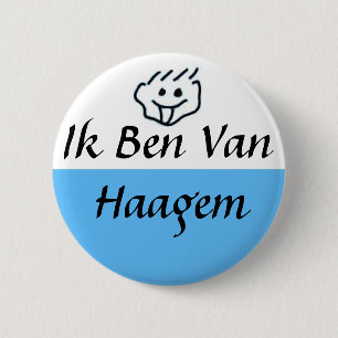Ik ben van Haagem Ronde Button 5,7 Cm