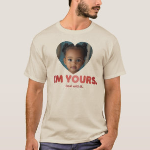 "Ik ben van jou. Daar moet je mee dealen." Grapp T-shirt