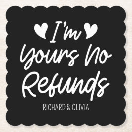 Ik ben van jou Geen Restituties Valentijnsdag Scha Kartonnen Onderzetters