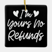 Ik ben van jou Geen Restituties Valentijnsdag Scha Keramisch Ornament (Voorkant)