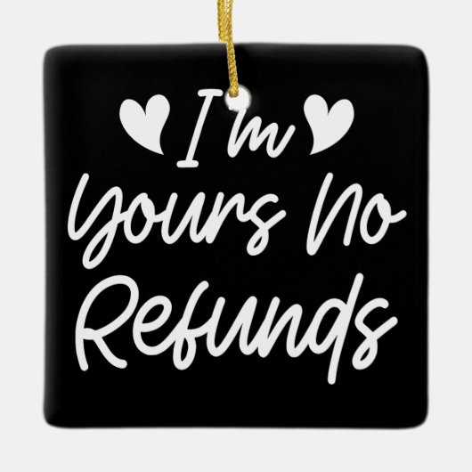 Ik ben van jou Geen Restituties Valentijnsdag Scha Keramisch Ornament (Voorkant)