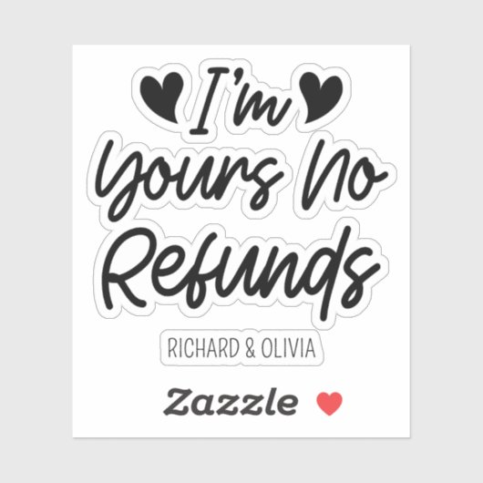 Ik ben van jou Geen Restituties Valentijnsdag Scha Sticker (Vel)