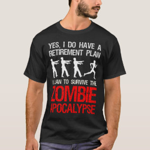 Ik ben van plan de Zombie Apocalyps te overleven T-shirt