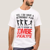 Ik ben van plan de Zombie Apocalyps te overleven T-shirt (Voorkant)