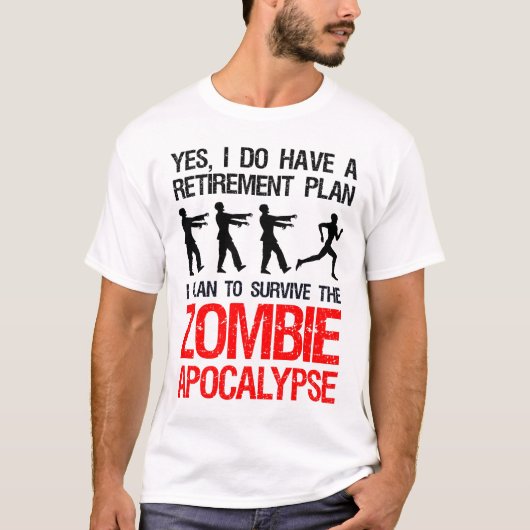 Ik ben van plan de Zombie Apocalyps te overleven T-shirt (Voorkant)