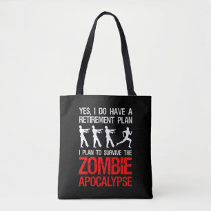Ik ben van plan de Zombie Apocalyps te overleven Tote Bag