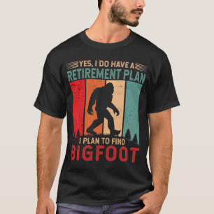 Ik ben van plan om Bigfoot Funny Sasquatch te vind T-shirt