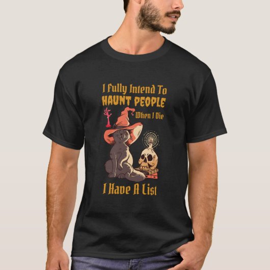 Ik ben van plan om mensen te achtervolgen als ik s t-shirt (Voorkant)