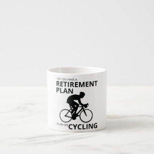 Ik ben van plan om te fietsen als ik met pensioen  espresso kop