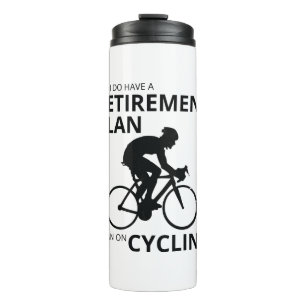 Ik ben van plan om te fietsen als ik met pensioen  thermosbeker