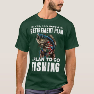 Ik ben van plan om te gaan vissen 4 t-shirt