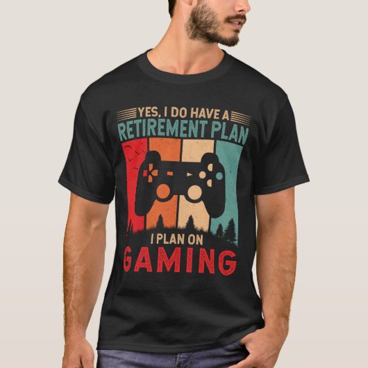 Ik ben van plan om te gamen Grappige Gamer Retirem T-shirt (Voorkant)