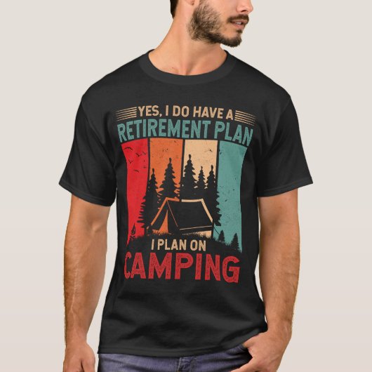 Ik ben van plan om te kamperen Funny Camper Camp C T-shirt (Voorkant)