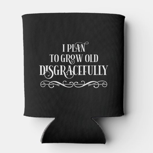 Ik ben van plan oud ongracieus te groeien blikjeskoeler (Achterkant)