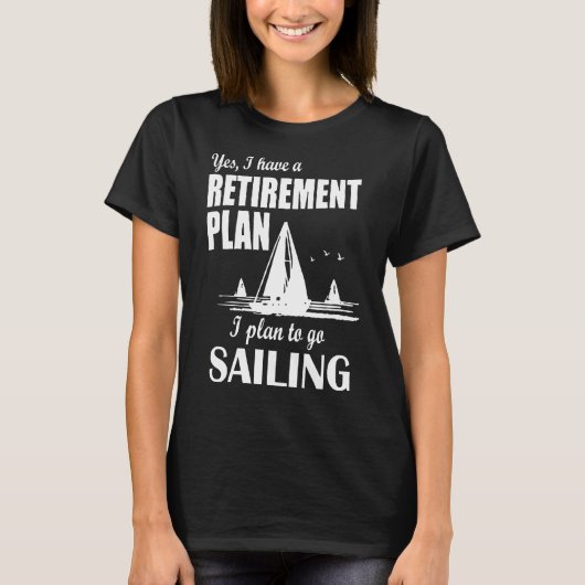 Ik ben van plan te gaan zeilen t-shirt (Voorkant)