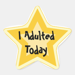 Ik ben vandaag blij met Sarcastic Gold Star Awards Ster Sticker
