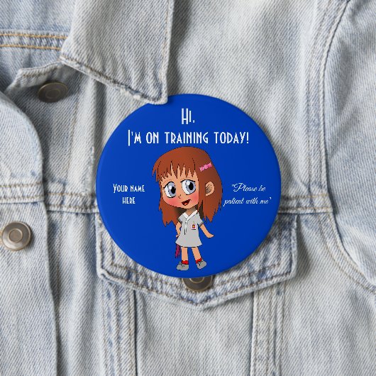 Ik ben vandaag op training, enorm, 4-inch Button (In situ)